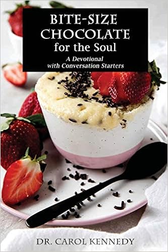 Bite-Size Chocolate for the Soul: A Devotional with Conversation Starters